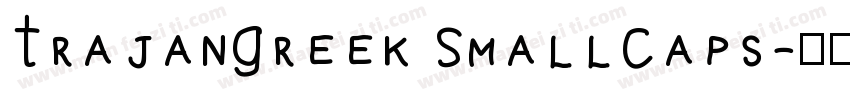 TrajanGreek SmallCaps字体转换